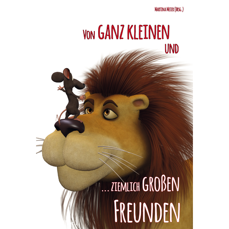 Von ganz kleinen und ziemlich große Freunden