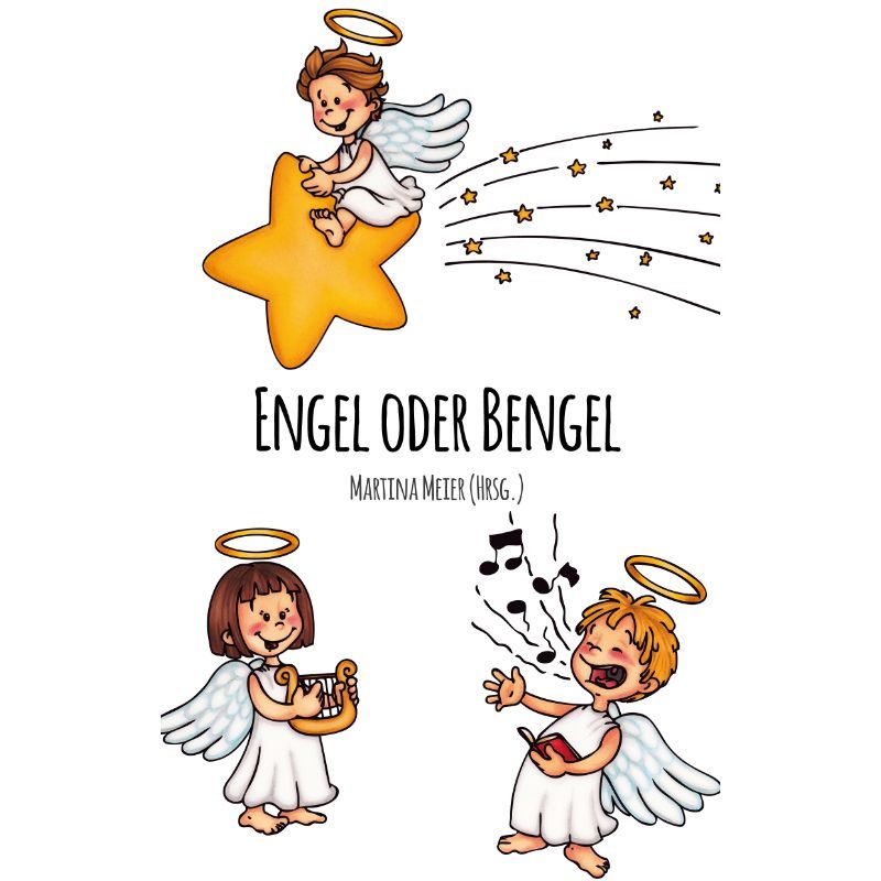 Bd. 1 Engel oder Bengel