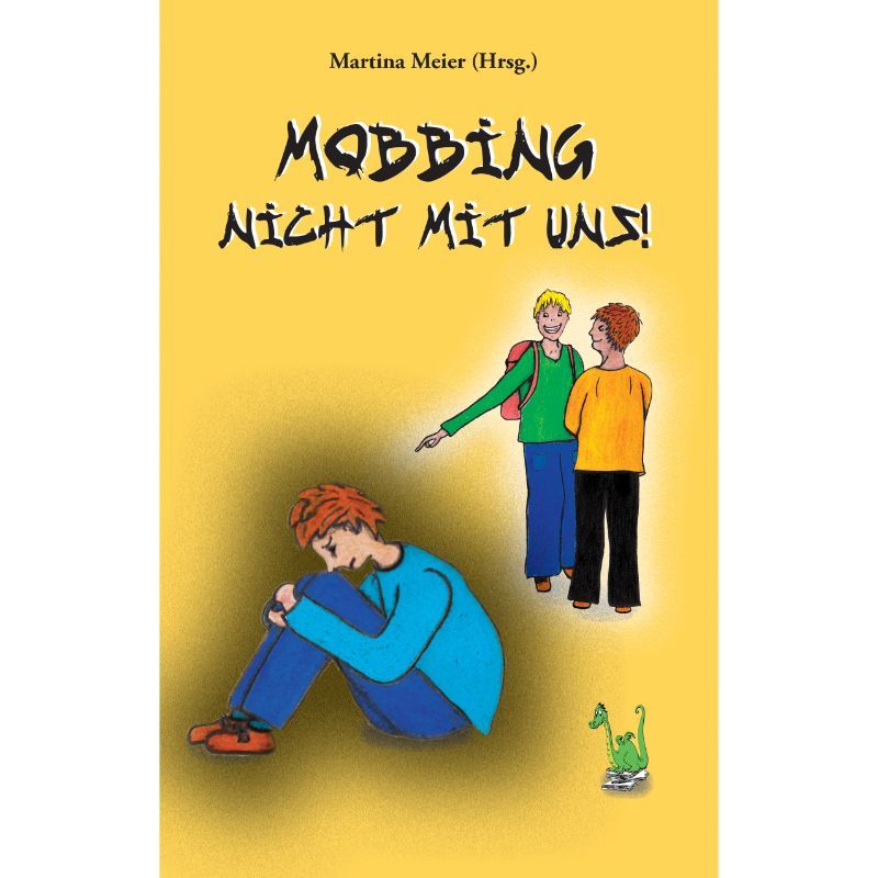 Bd. 1 Mobbing - nicht mit uns!