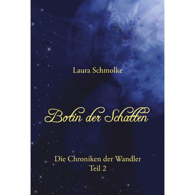Bd. 2: Die Chroniken der Wandler - Botin der Schatten