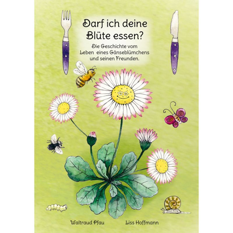 Darf ich deine Blüte essen?