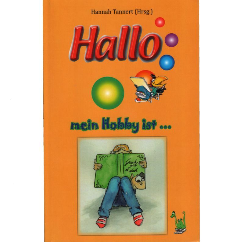 Hallo, mein Hobby ist ...
