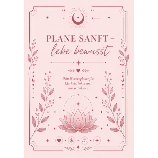 Plane sanft - lebe bewusst Wochenplaner - Download PDF
