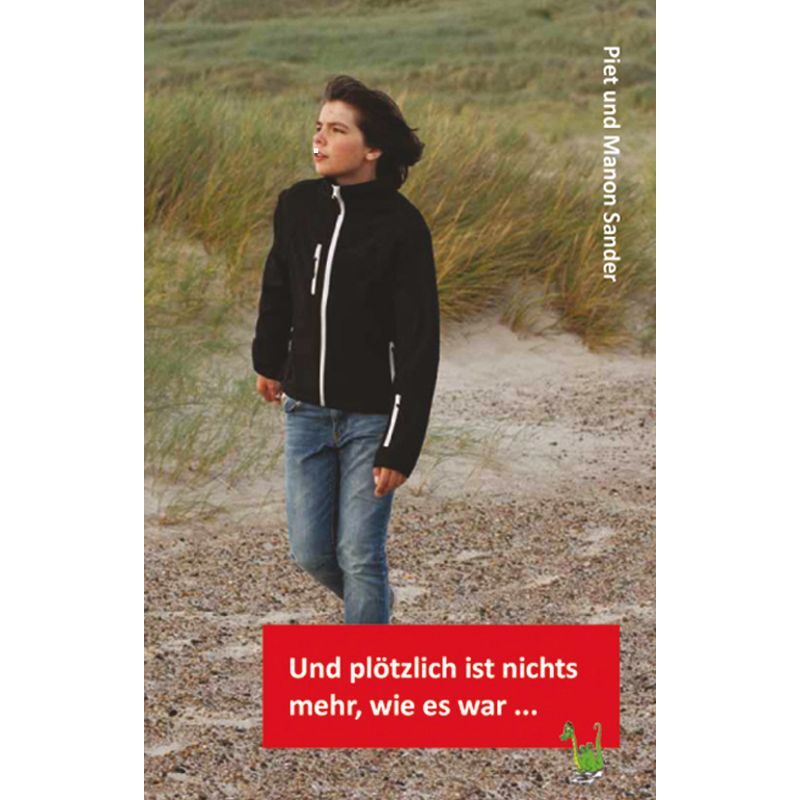 Und plötzlich ist nichts mehr, wie es war ...