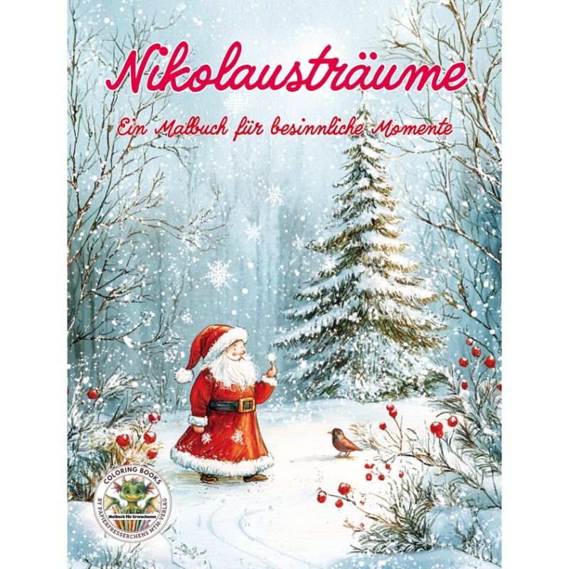 Nikolausträume - Ein Malbuch für besinnliche Momente
