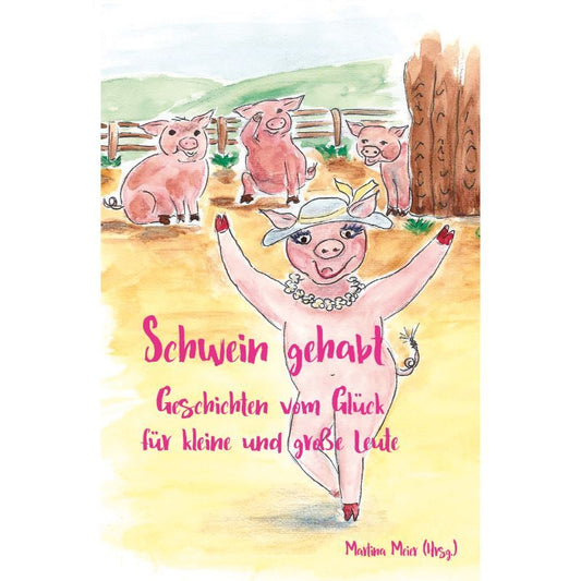 Schwein gehabt