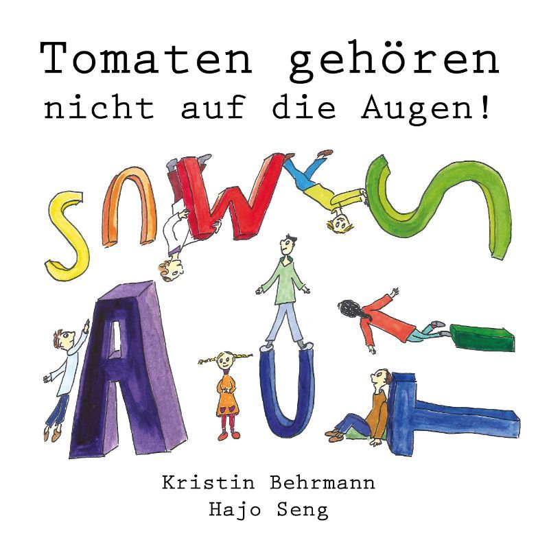 Tomaten gehören nicht auf die Augen