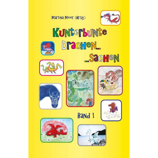 Bd. 1 Kunterbunte Drachensachen