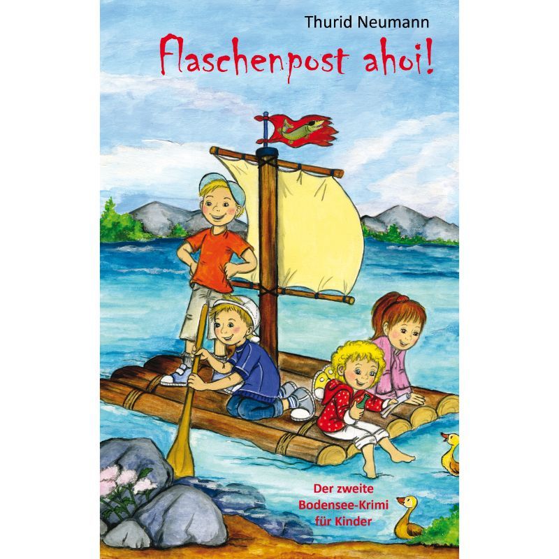 Bd 2. Bodenseekrimi für Kinder - Flaschenpost ahoi!