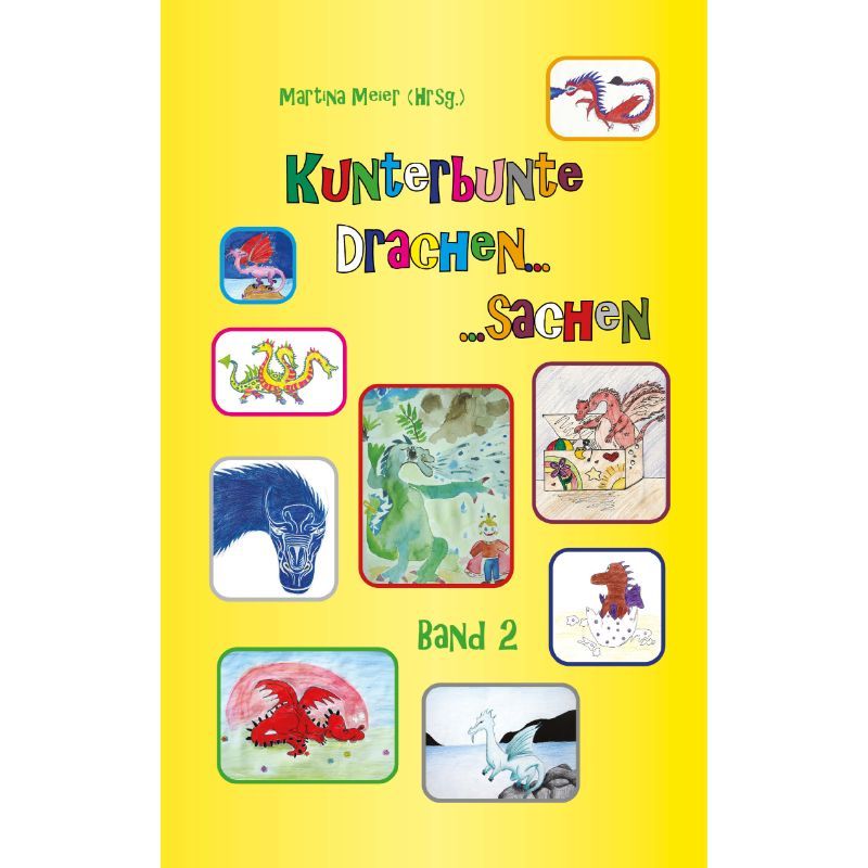 Bd. 2 Kunterbunte Drachensachen
