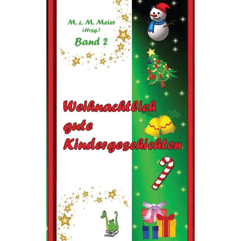 Bd. 2 Weihnachtlich gute Kindergeschichten