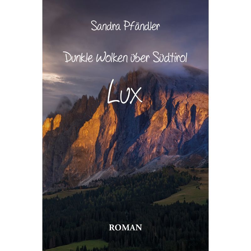 Bd. 3 Dunkle Wolken über Südtirol - Lux