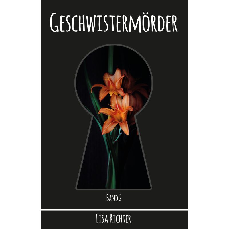 Bd. 2 Geschwistermörder