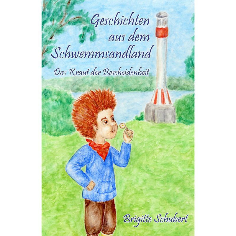 Bd. 2 Geschichten aus dem Schwemmsandland