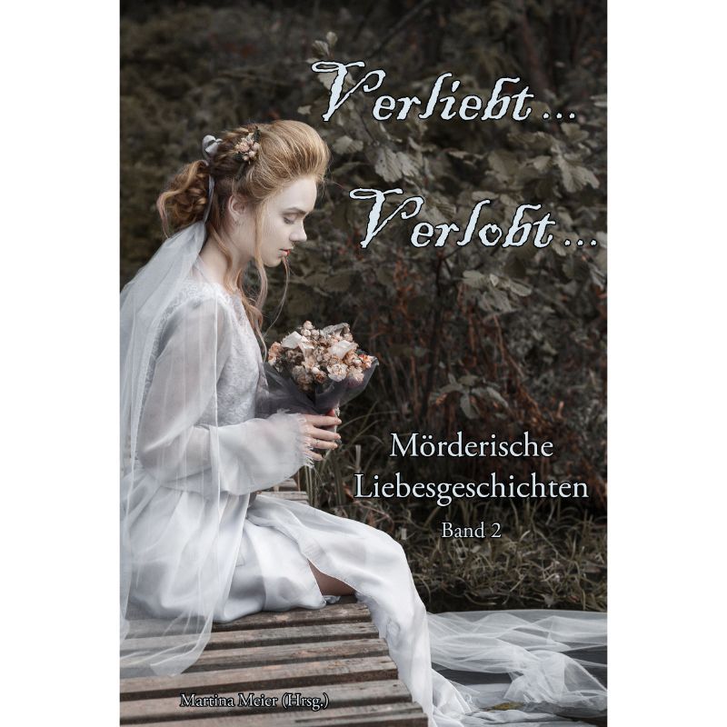 Bd. 2 Verliebt, verlobt ...