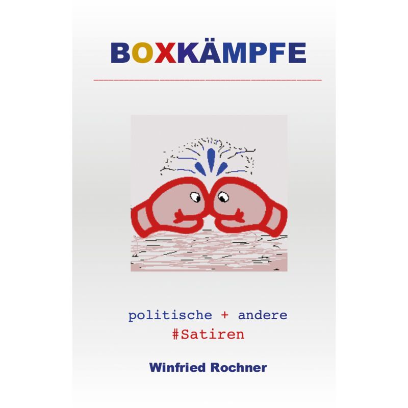 Boxkämpfe - politische + andere #Satiren
