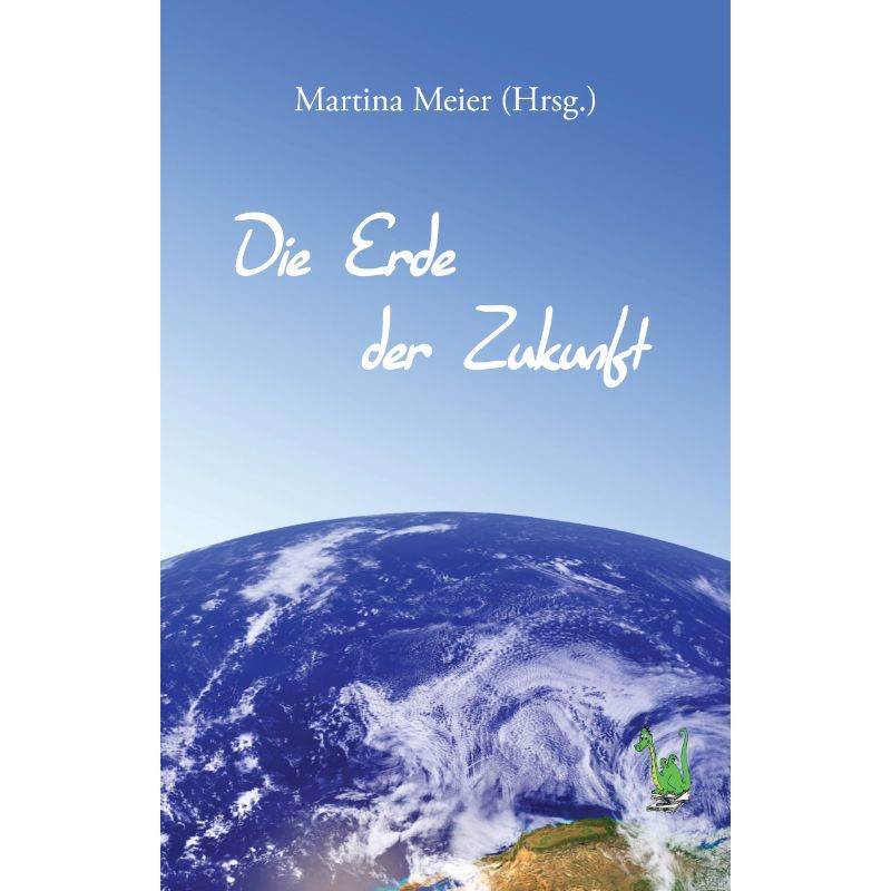Die Erde der Zukunft
