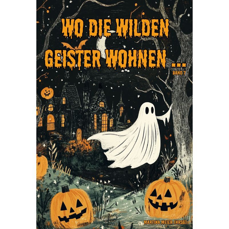 Wo die wilden Geister wohnen Bd. 7