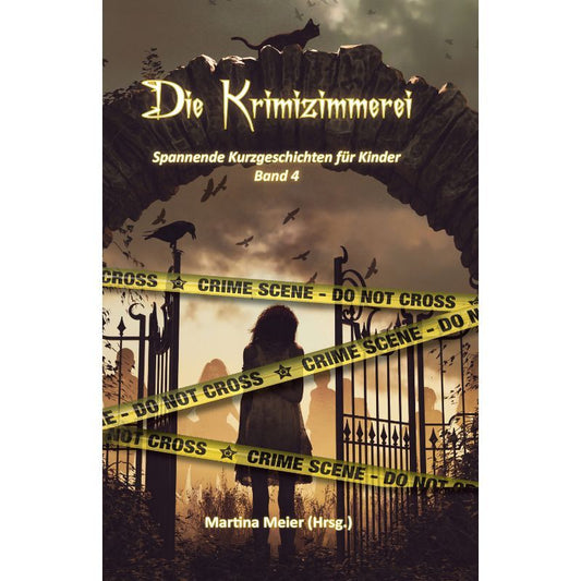 Bd. 4 Die Krimizimmerei