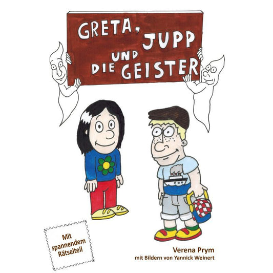 Greta, Jupp und den Geistern