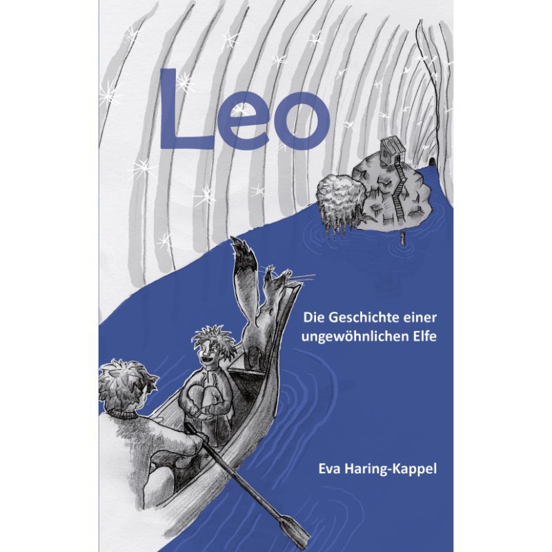 Leo - Die Geschichte einer ungewöhnlichen Elfe