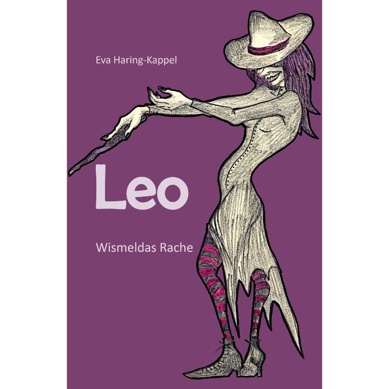 Leo - Wismeldas Rache