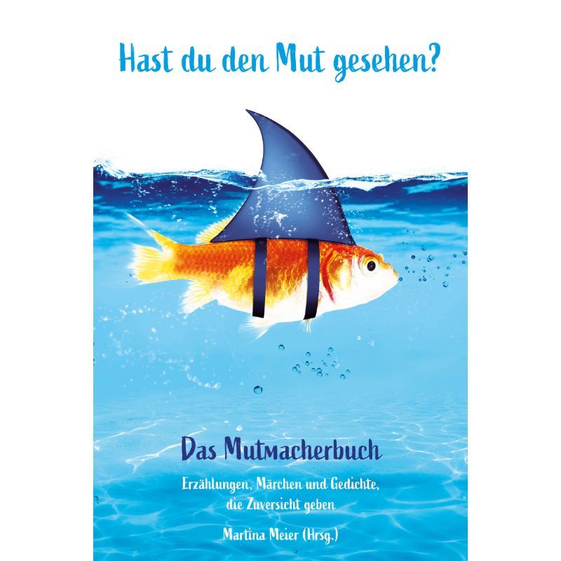 Hast du den Mut gesehen?