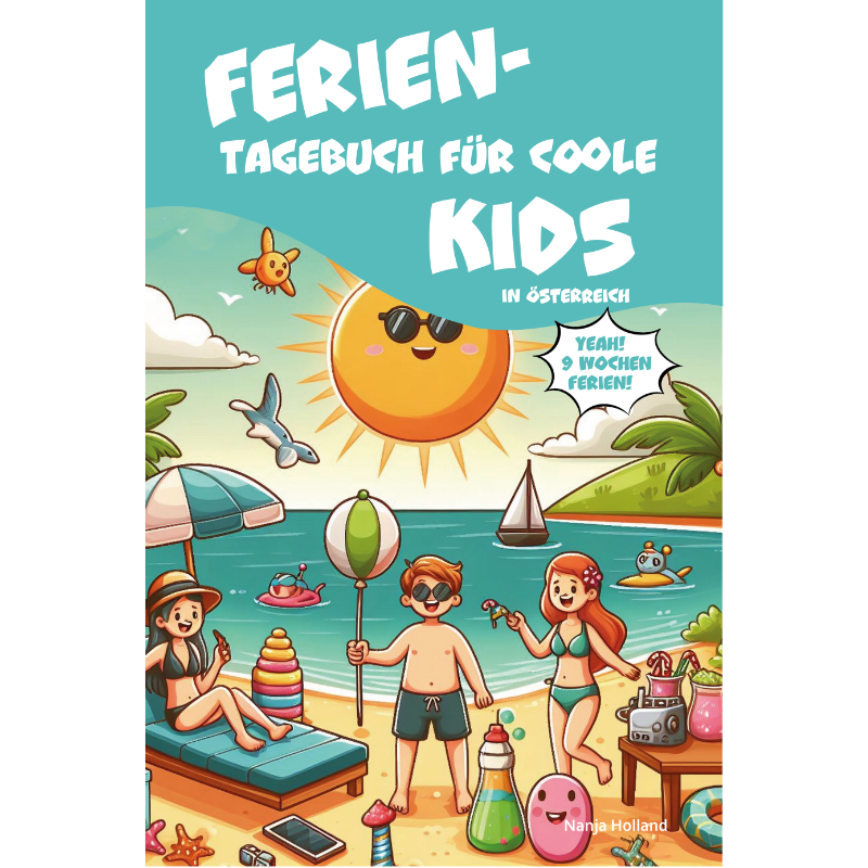 Ferientagebuch für coole Kids in Österreich