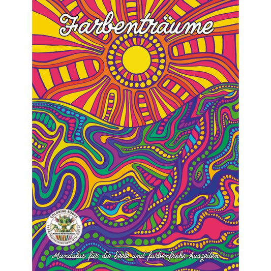 Farbenträume - Mandala Malbuch für Erwachsene