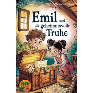 Bd. 2 Emil und die geheimnisvolle Truhe - Schreibwettbewerb für Kinder