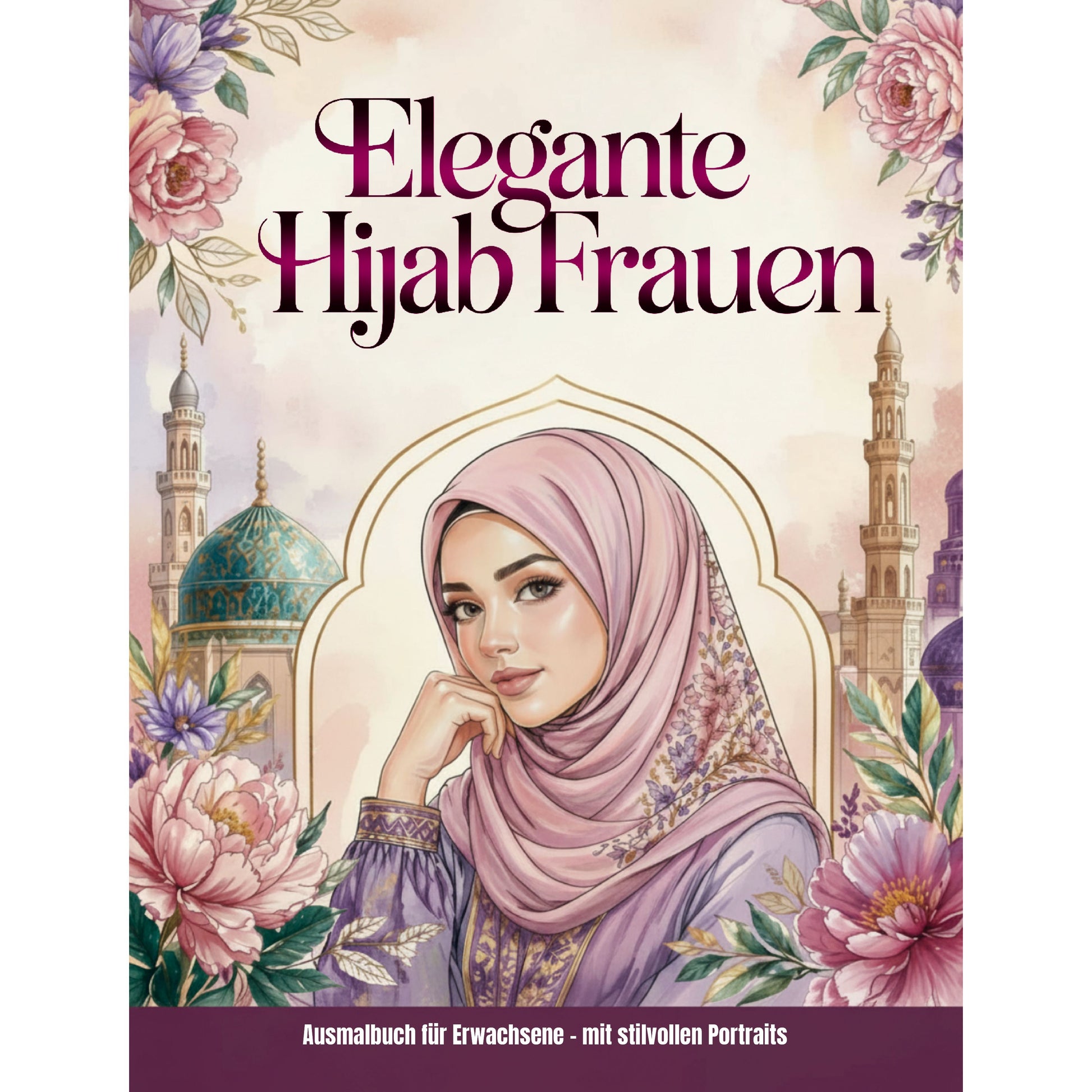 Elegante Hijab Frauen - Malbuch für Erwachsene