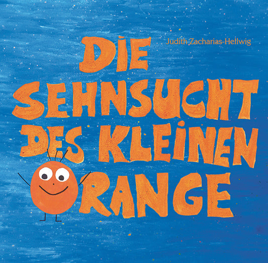 Cover Die Sehnsucht des kleinen Orange