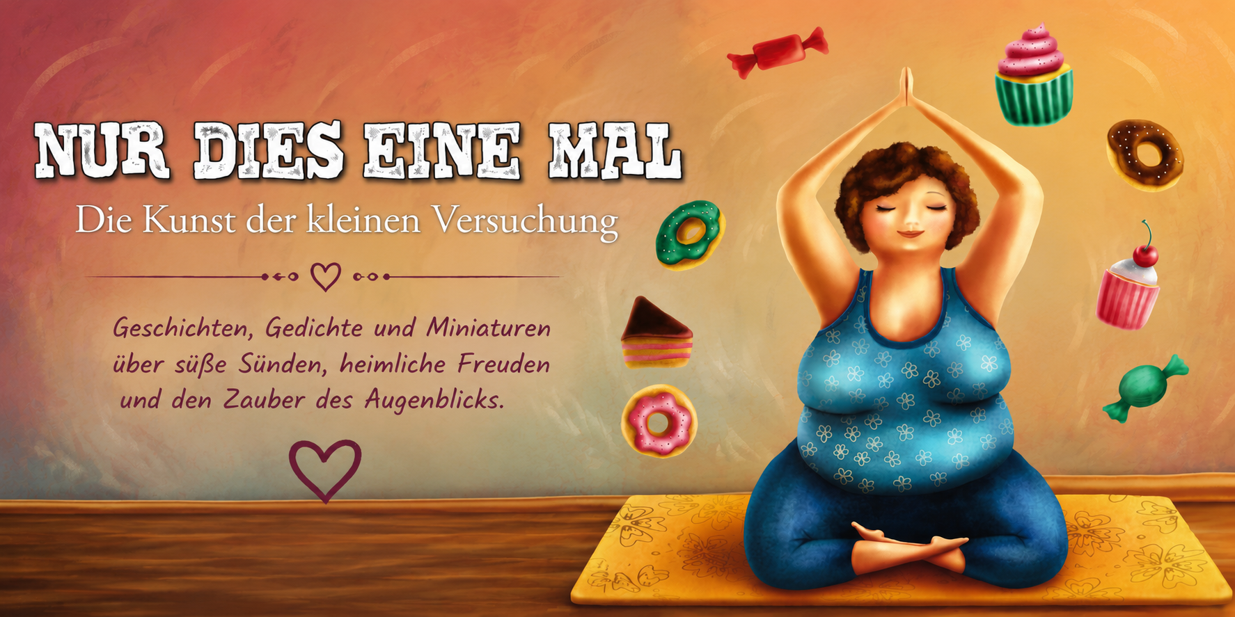 Nur dies eine Mal