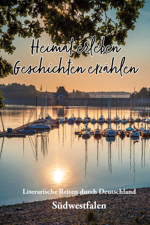 Heimat erleben - Südwestfalen