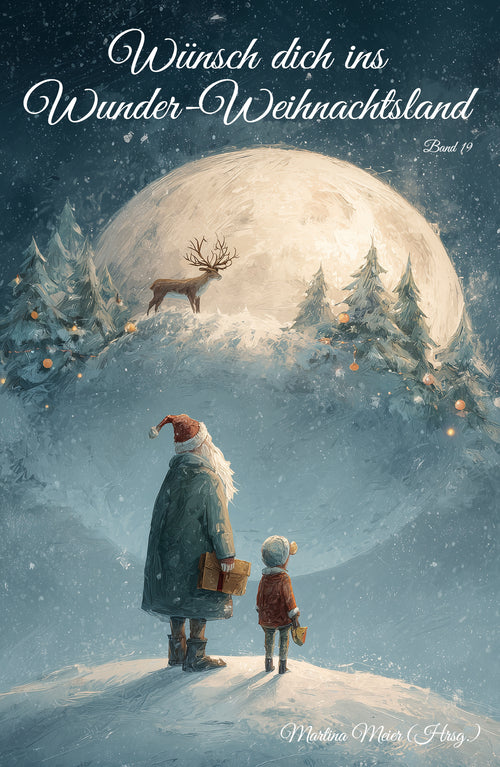 Wünsch dich ins Wunder- Weihnachtsland